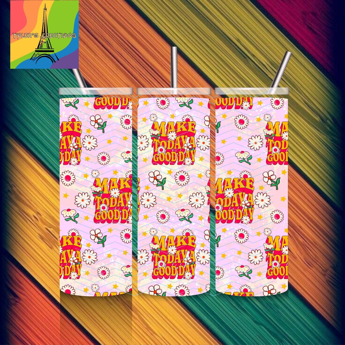 Make Today A Good Day 2oz Tumbler