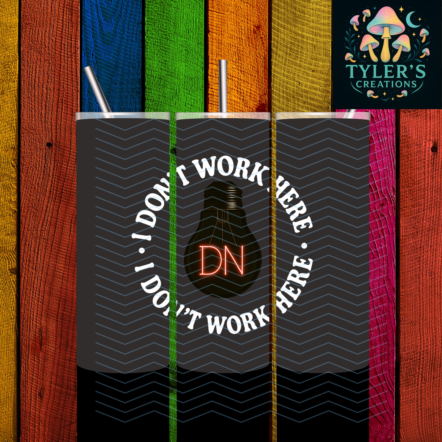 Dirty Nerd I Don’t Work Here Tumbler